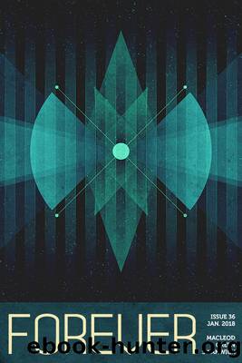 Forever Magazine Issue 36 by Ian R. MacLeod