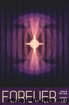 Forever Magazine Issue 38 by Kathleen Ann Goonan
