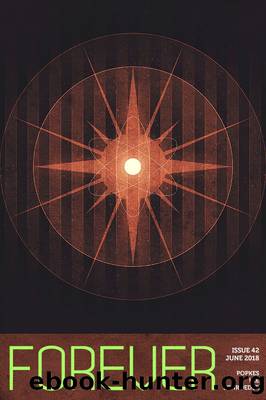 Forever Magazine Issue 42 by Steven Popkes