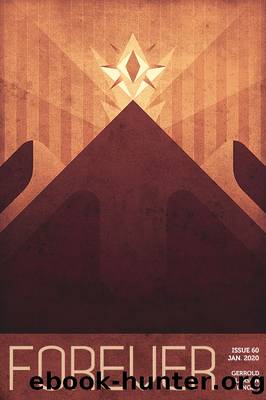 Forever Magazine Issue 60 by David Gerrold & Marissa Lingen & Rich Larson