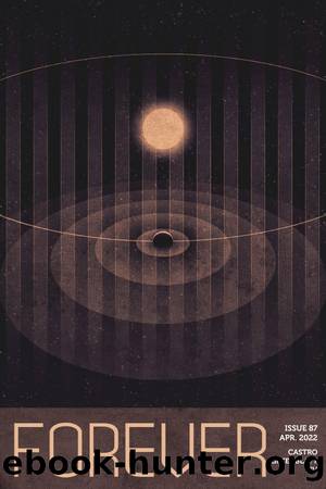 Forever Magazine Issue 87 by Adam-Troy Castro & A. T. Greenblatt & Ken Liu