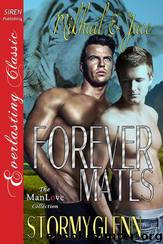 Forever Mate: Mikhail & Jace (Siren Publishing Everlasting Classic ManLove) by Stormy Glenn