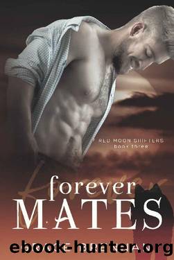 Forever Mates (Red Moon Shifters Book 3) by Grace Brennan