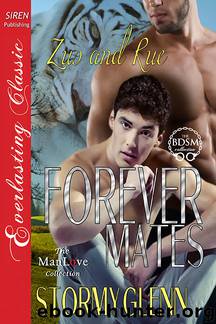 Forever Mates: Zus & Rue (Siren Publishing Everlasting Classic ManLove) by Stormy Glenn