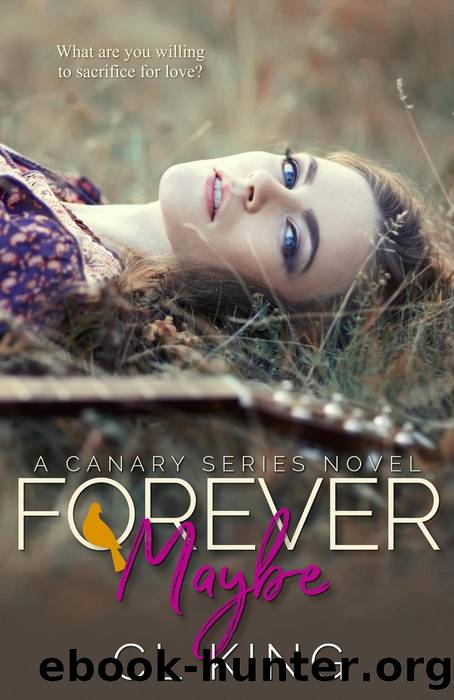 Forever Maybe by CL King