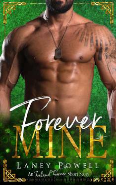 Forever Mine (An Ireland Forever Short Story) by Laney Powell & Flirt Club