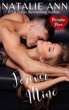 Forever Mine (Paradise Place Book 9) by Natalie Ann