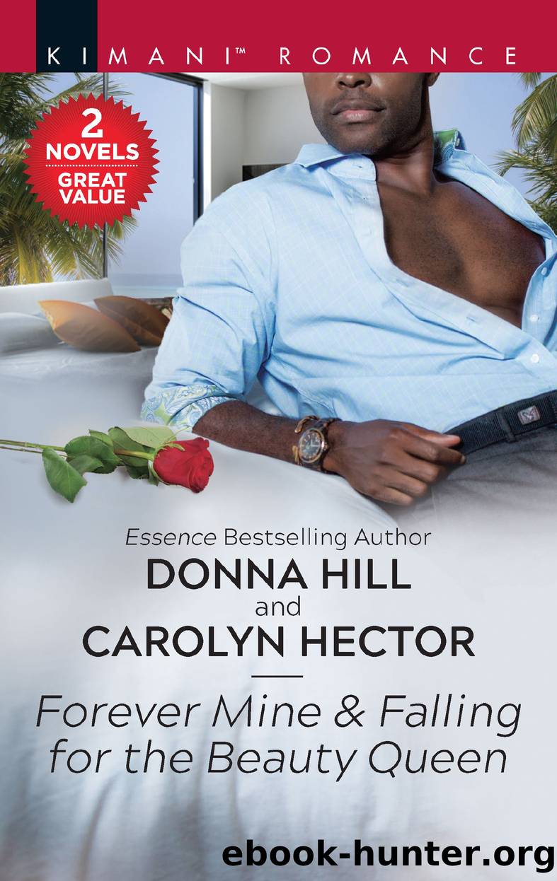 Forever Mine ; Falling for the Beauty Queen by Donna Hill