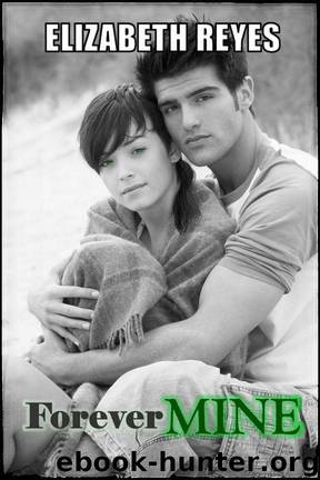 Forever Mine by Elizabeth Reyes