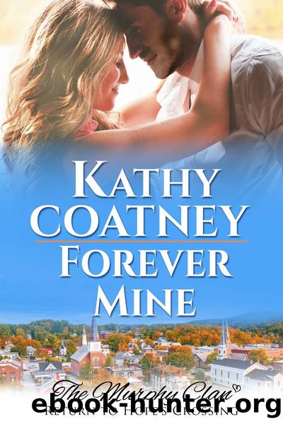 Forever Mine by Kathy Coatney