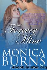 Forever Mine by Monica Burns