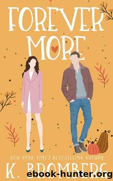 Forever More: A Holiday Novella by K. Bromberg