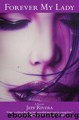 Forever My Lady by Jeff Rivera