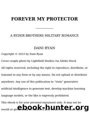 Forever My Protector by Dani Ryan