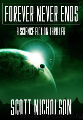 Forever Never Ends (2010) by Nicholson Scott