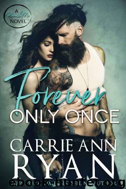 Forever Only Once (Promise Me Book 1) by Carrie Ann Ryan