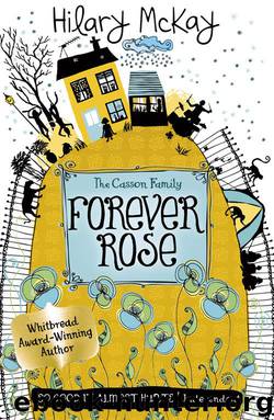 Forever Rose by Hilary McKay