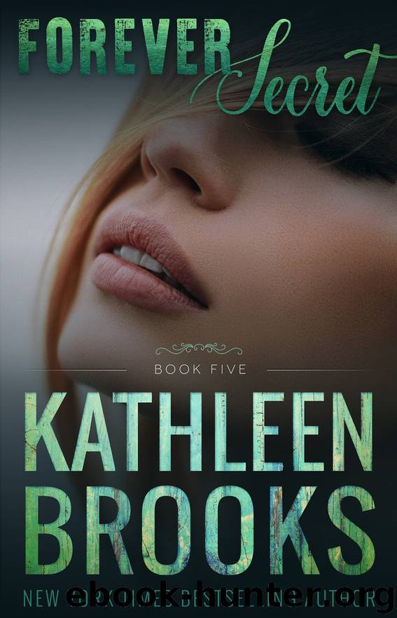 Forever Secret by Kathleen Brooks