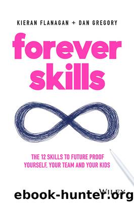 Forever Skills by Kieran Flanagan & Dan Gregory