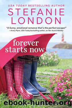 Forever Starts Now by London Stefanie