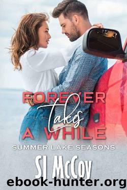 Forever Takes a While (Summer Lake Seasons Book 5) by SJ McCoy