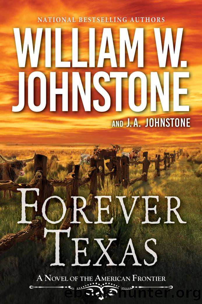 Forever Texas by William W. Johnstone