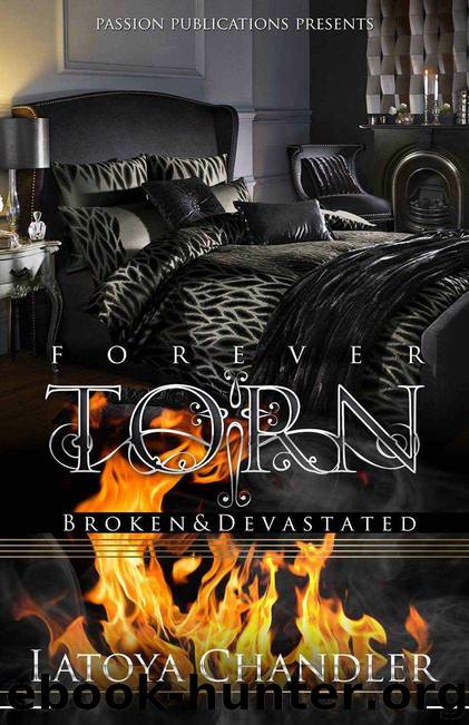 Forever Torn: Broken & Devastated by Latoya Chandler