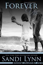Forever Us (3) by Sandi Lynn