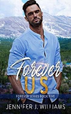 Forever Us (Forever Series Book 5) by Jennifer J Williams