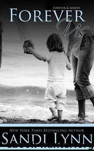 Forever Us (Forever Trilogy) by Lynn Sandi