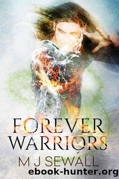 Forever Warriors by M.J. Sewall