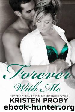 Forever With Me by Kristen Proby