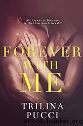 Forever With Me by Pucci Trilina