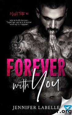 Forever With You (Misfit Tattoo Book 1) by Jennifer Labelle