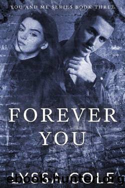 Forever You (You & Me Series, #3) by Lyssa Cole