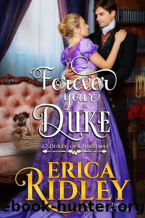 Forever Your Duke: 12 Dukes of Christmas #12 by Erica Ridley