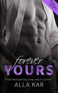 Forever Yours (Forever Series) by Kar Alla