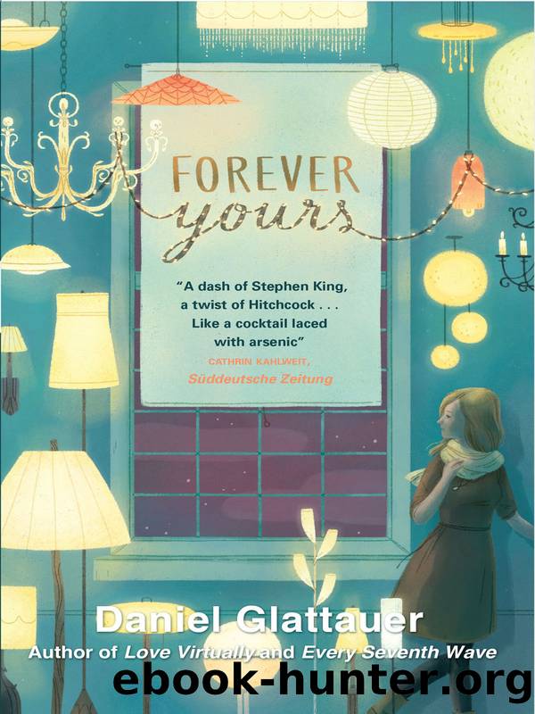 Forever Yours by Daniel Glattauer & Jamie Bulloch
