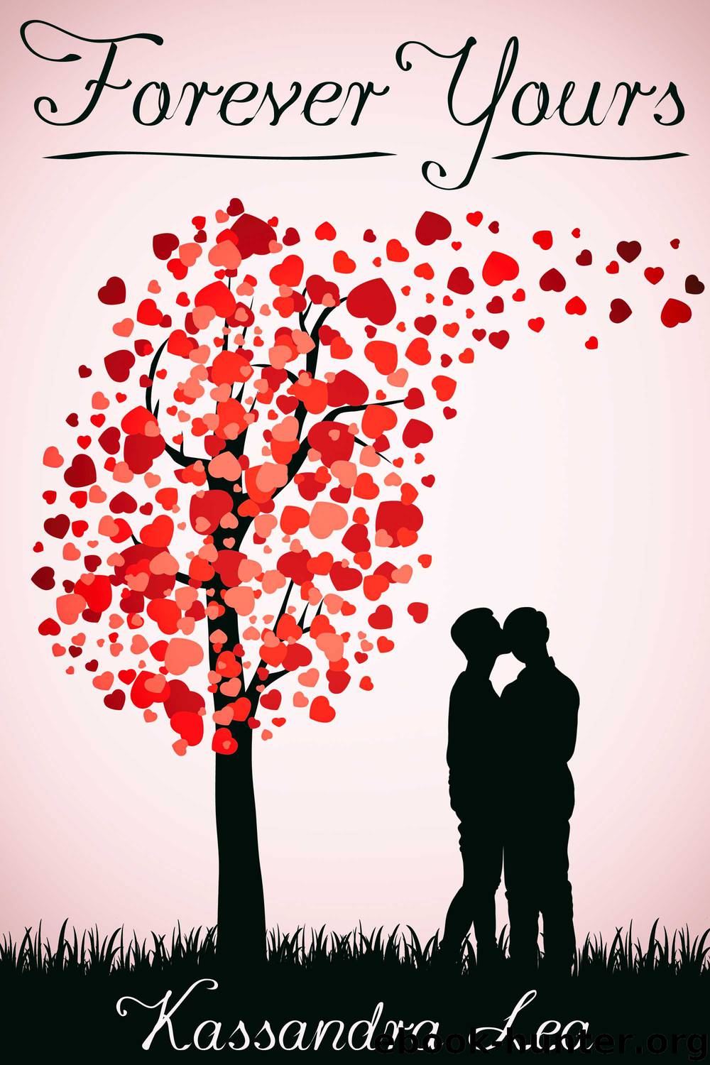 Forever Yours by Kassandra Lea