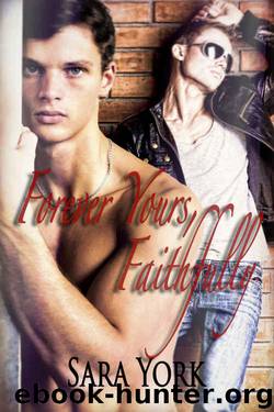 Forever Yours, Faithfully by Sara York