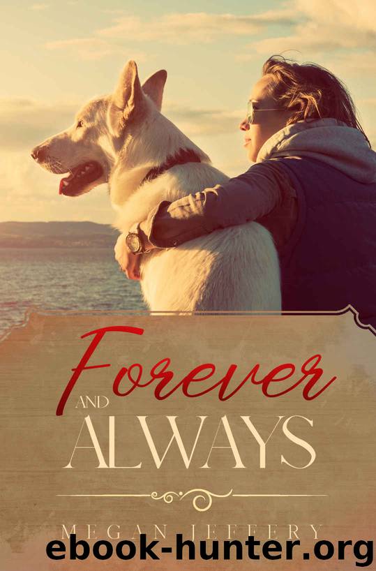 Forever and Always: a Lesbian Romance by Megan Jeffery