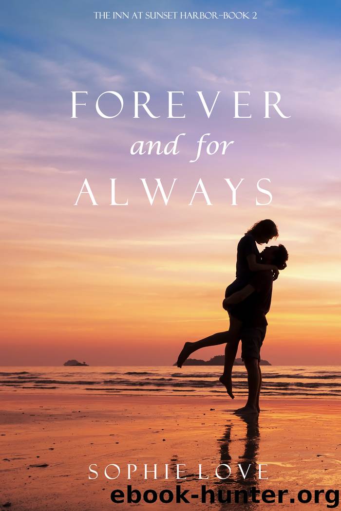 Forever and For Always by Sophie Love