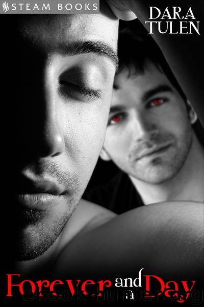 Forever and a Day--A Sexy Gay MM Vampire Short Story from Steam Books by Dara Tulen