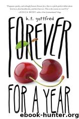 Forever for a Year by B. T. Gottfred