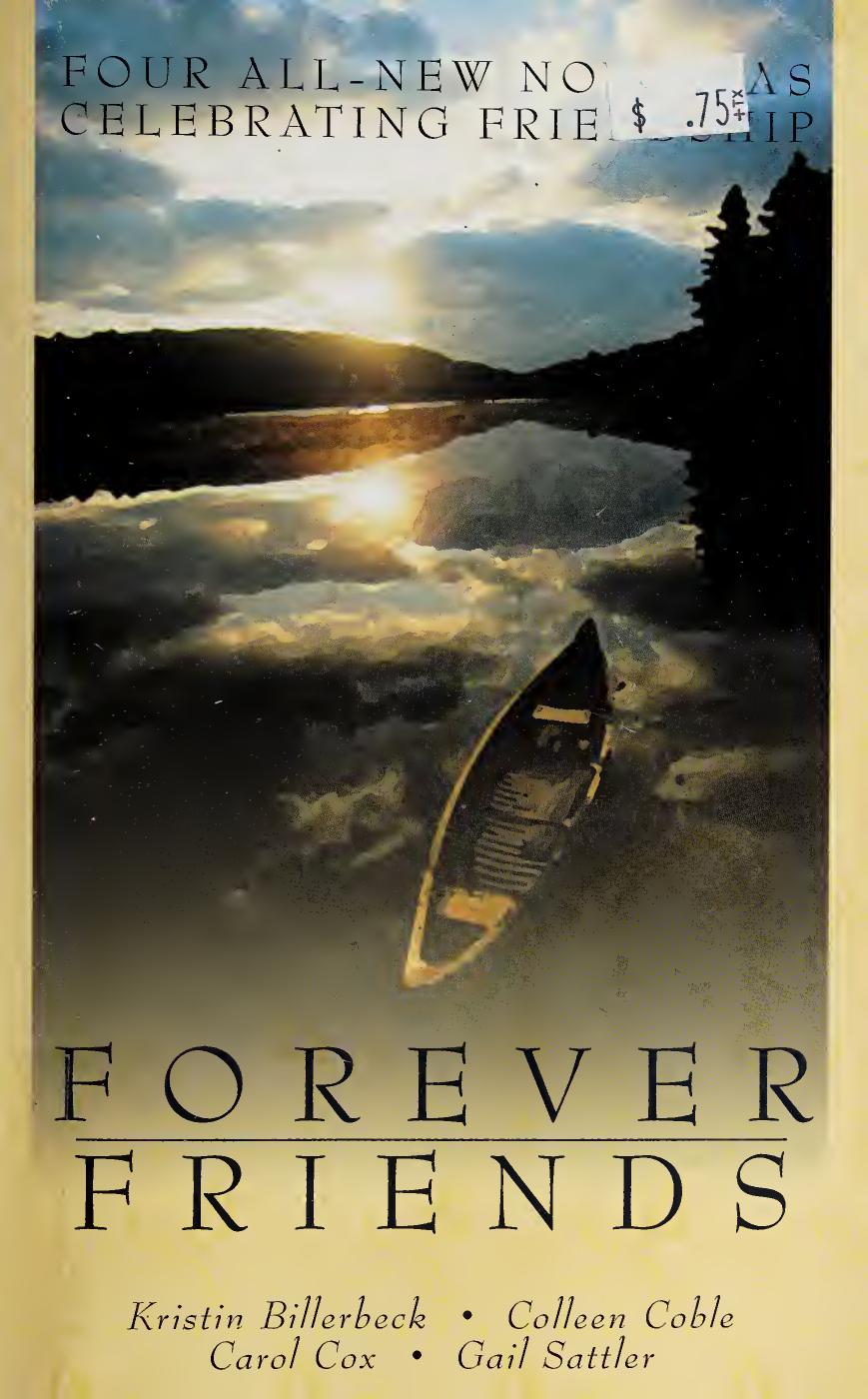 Forever friends : four all-new novellas celebrating friendship by Unknown