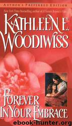 Forever in your Embrace by Kathleen E Woodiwiss
