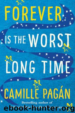 Forever is the Worst Long Time: A Novel by Camille Pagán
