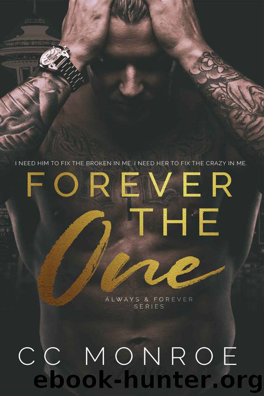 Forever the One by C C Monroe