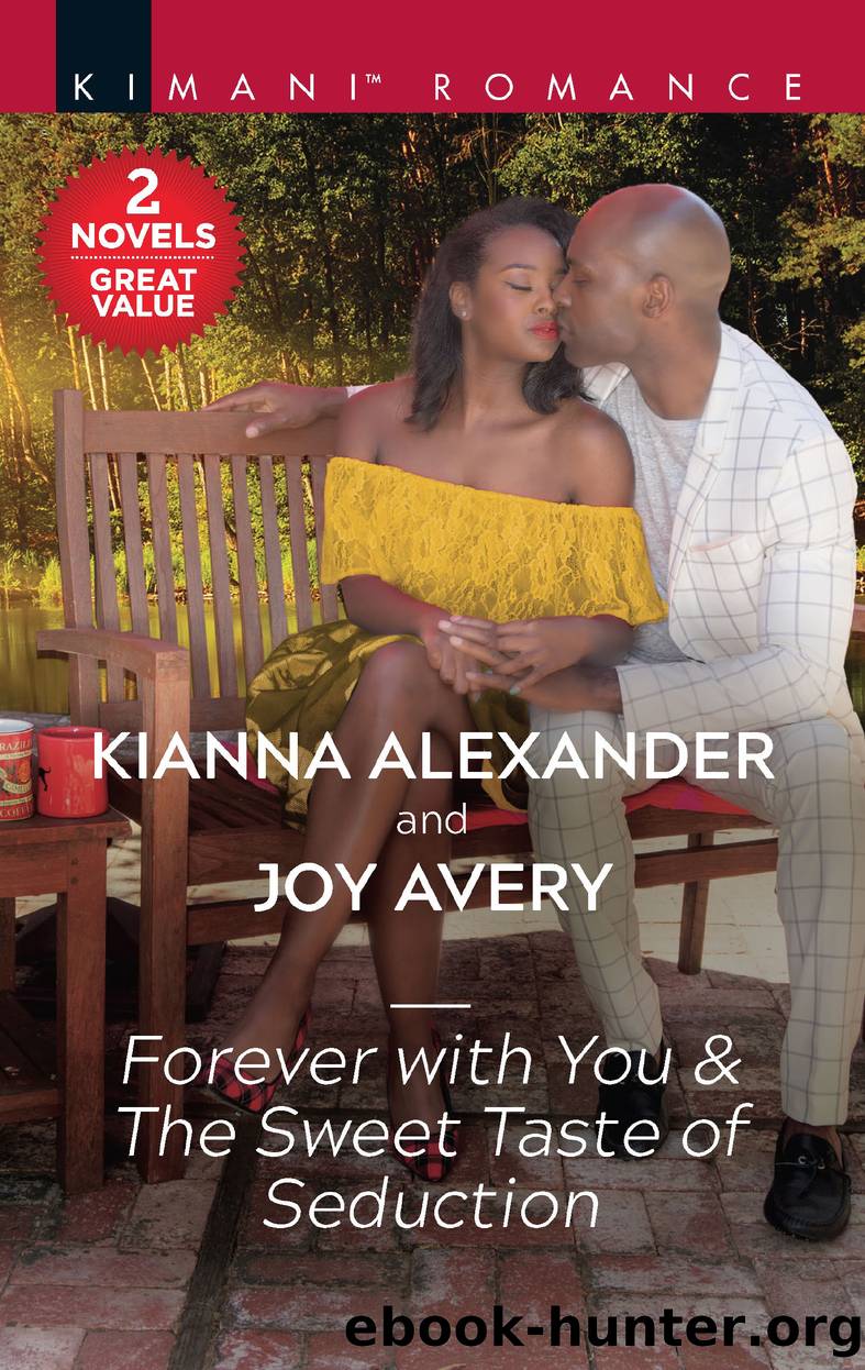Forever with You & the Sweet Taste of Seduction by Kianna Alexander
