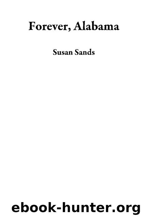 Forever, Alabama by Susan Sands